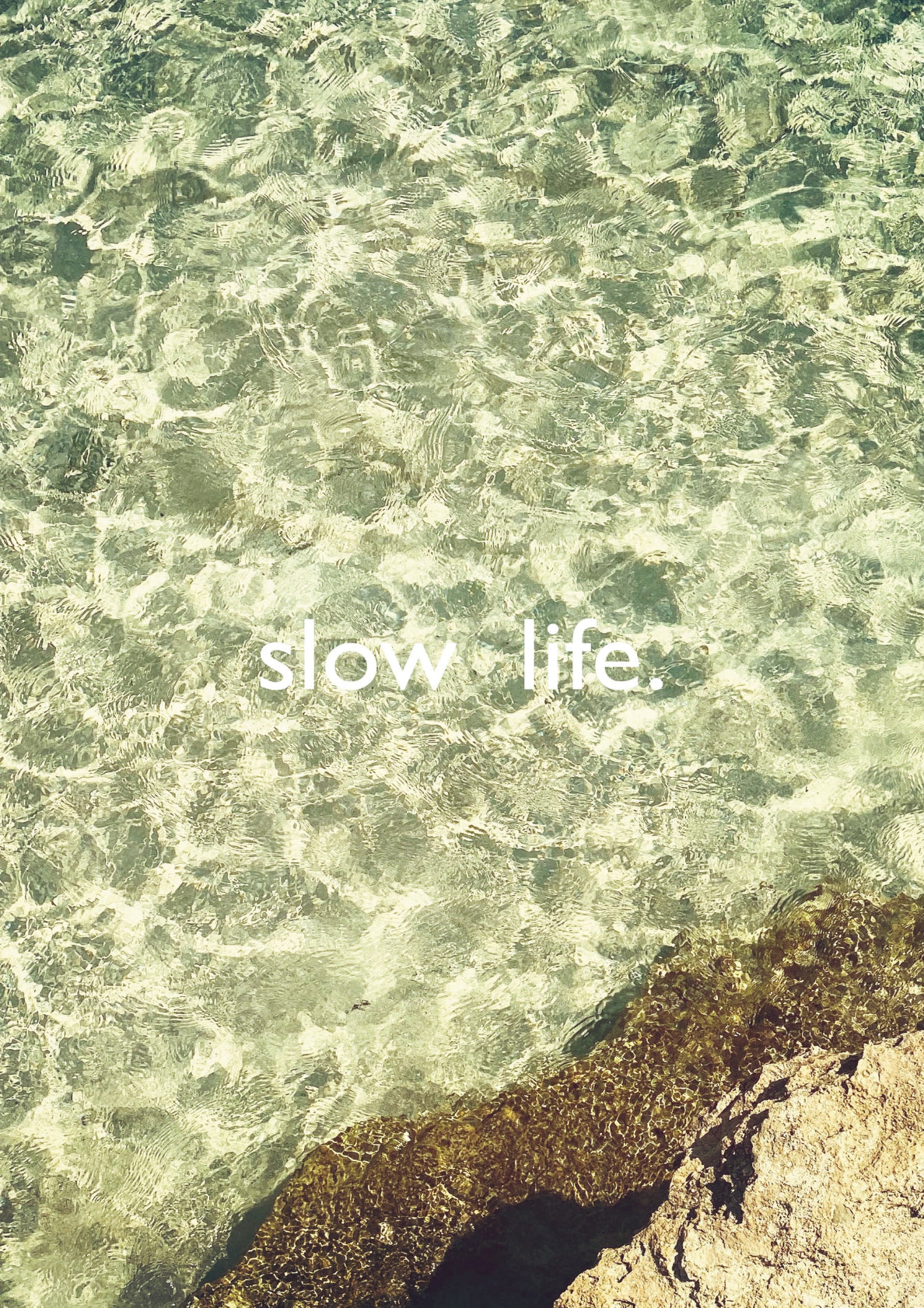 slow life.