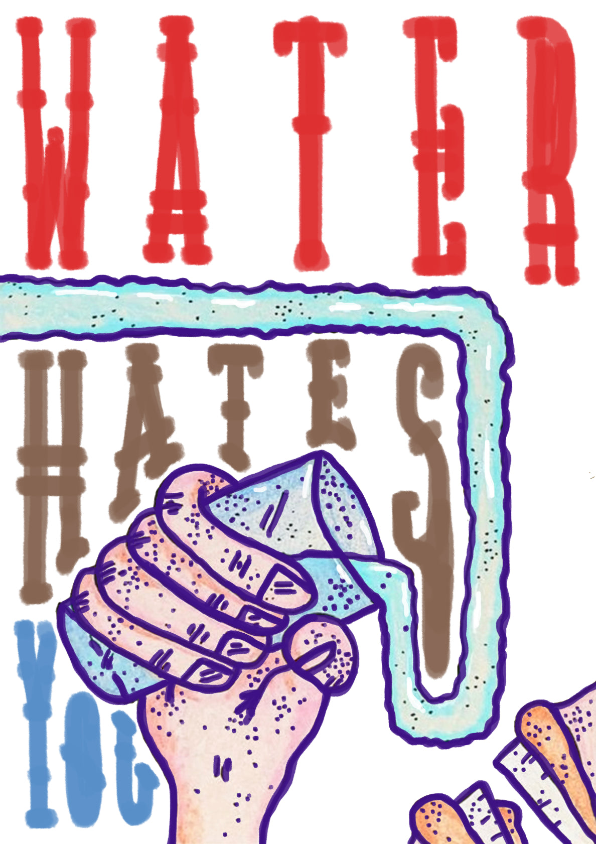 Water Hates You