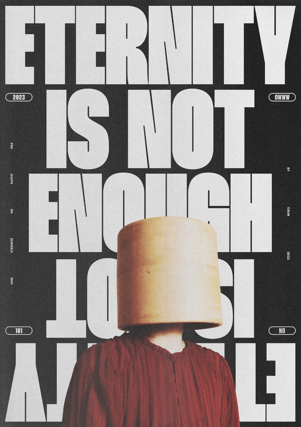 Eternity is not enough