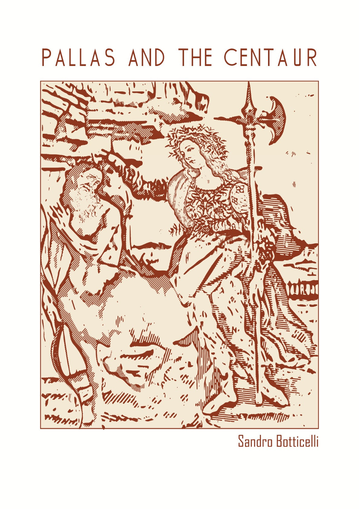Pallas and the Centaur – Sandro Botticelli