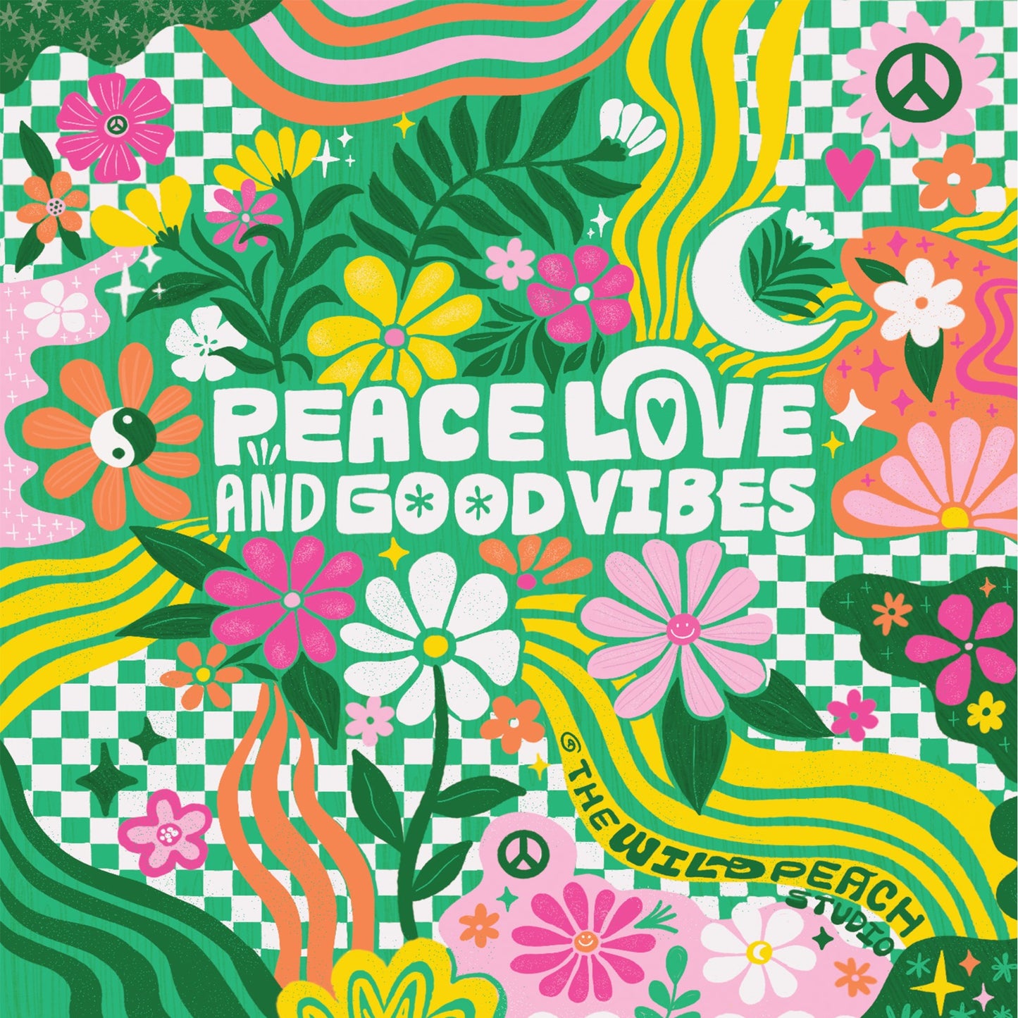 Peace love and good vibes