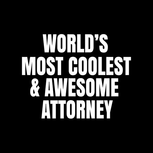 World's most coolest and awesome attorney