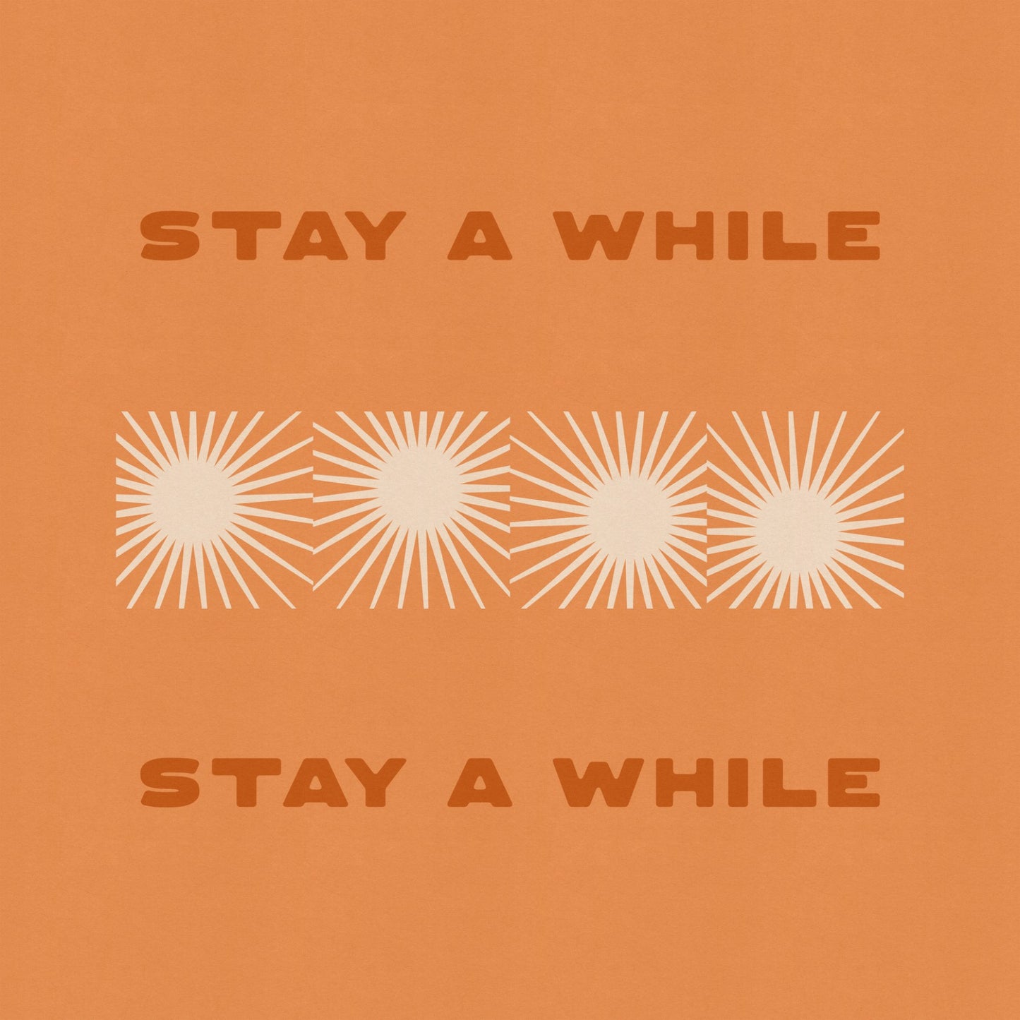 Stay A While
