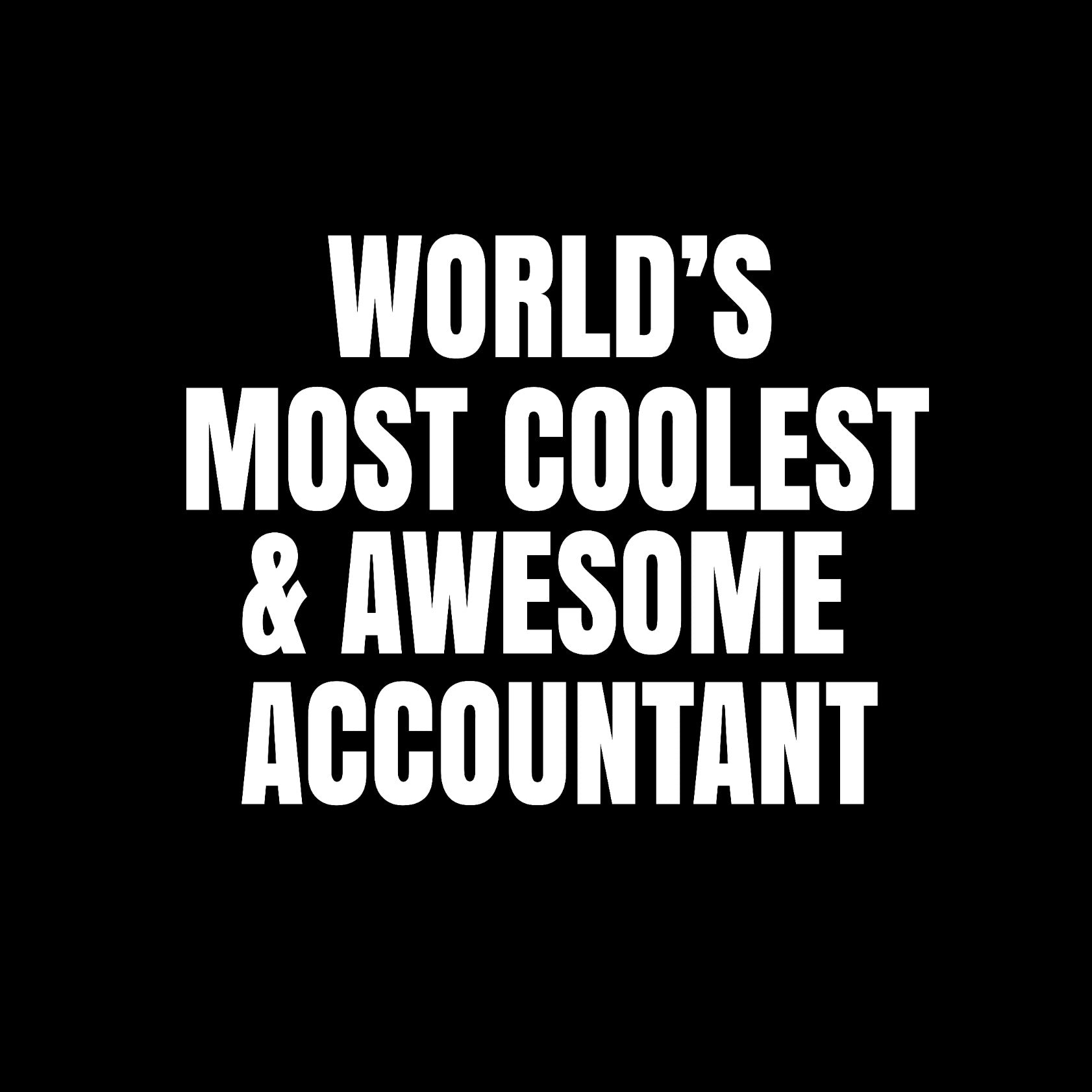 World's most coolest and awesome accountant