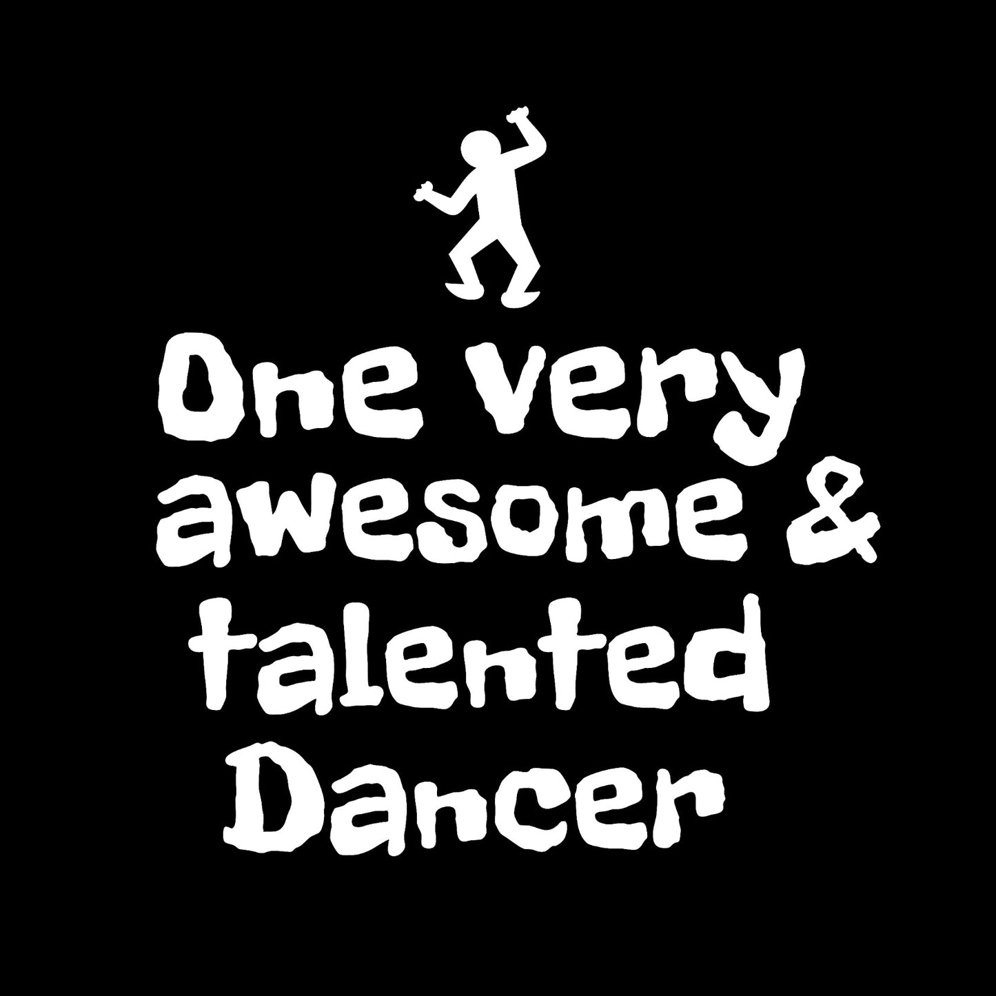 One very awesome and talented dancer