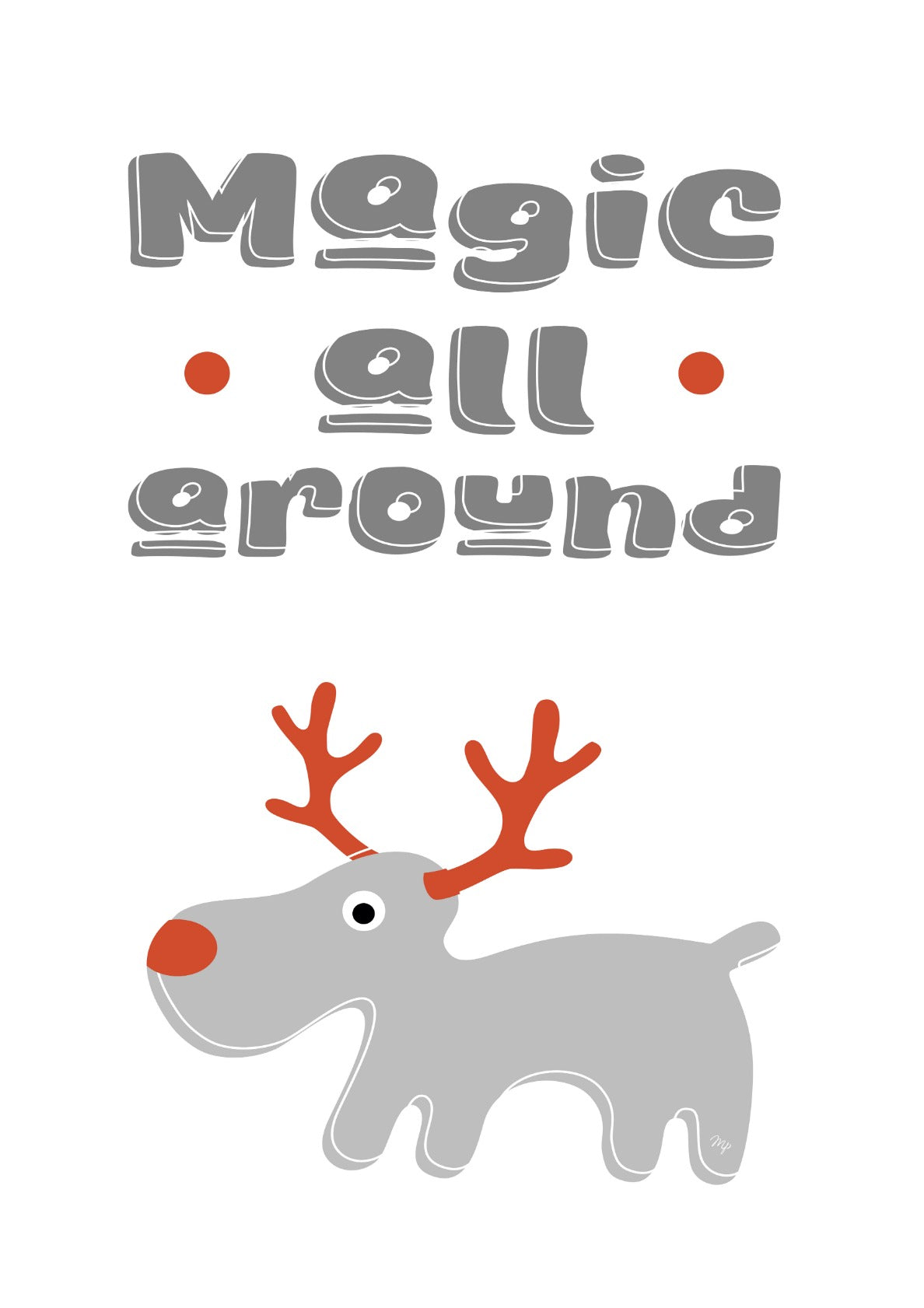 Magic All Around Xmas typography for kids