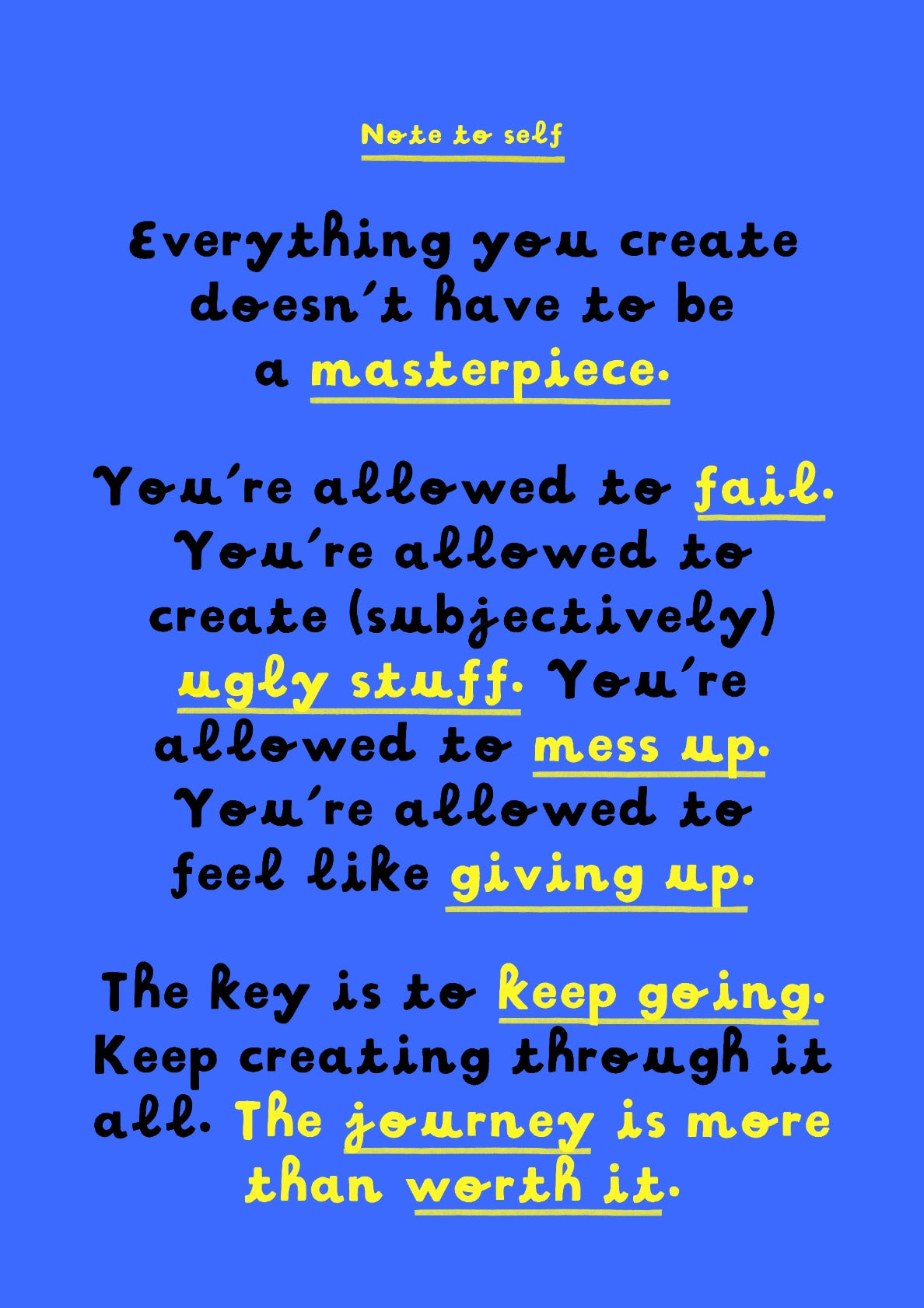 The journey is worth it (Blue)