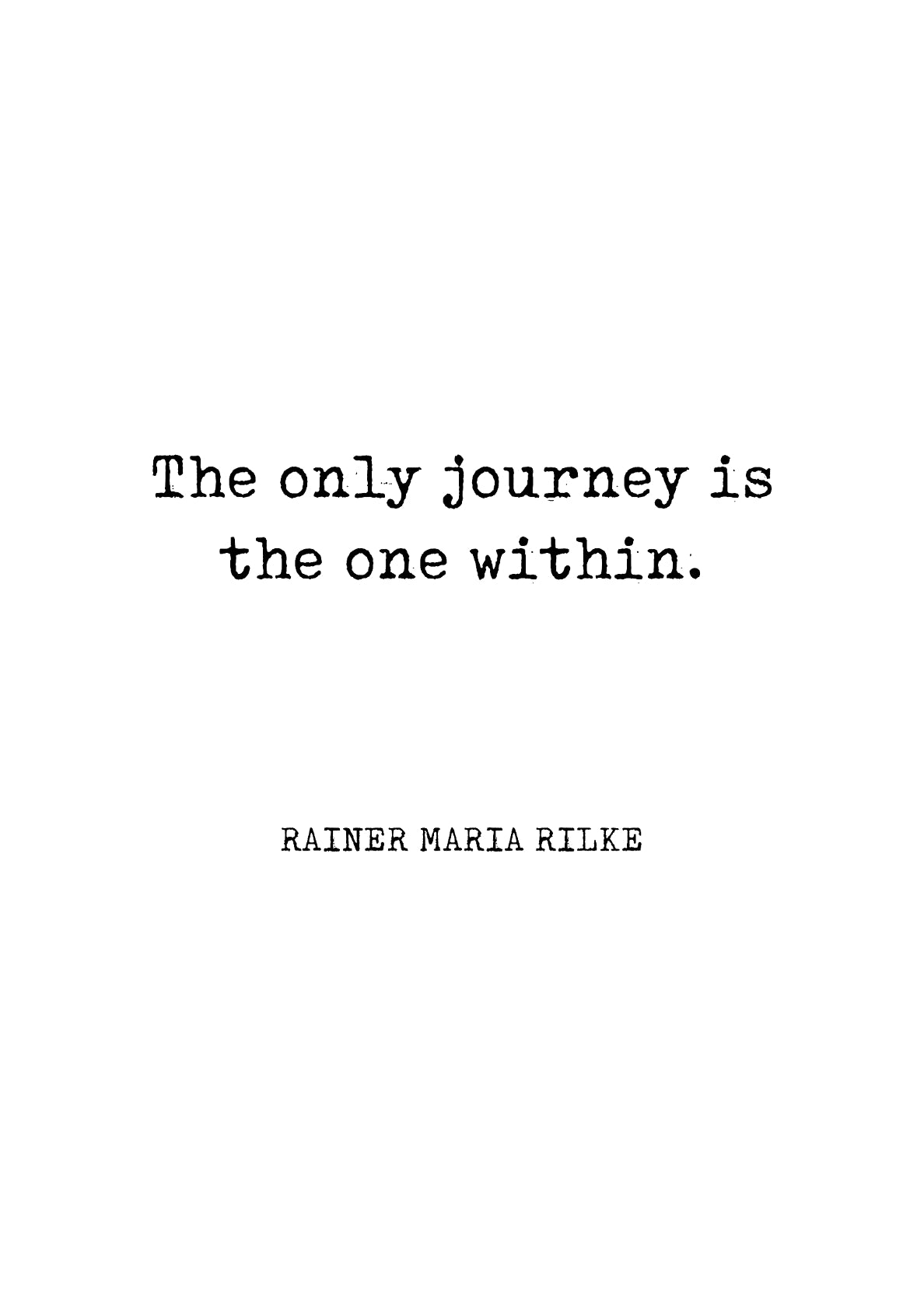The Only Journey Is The One Within