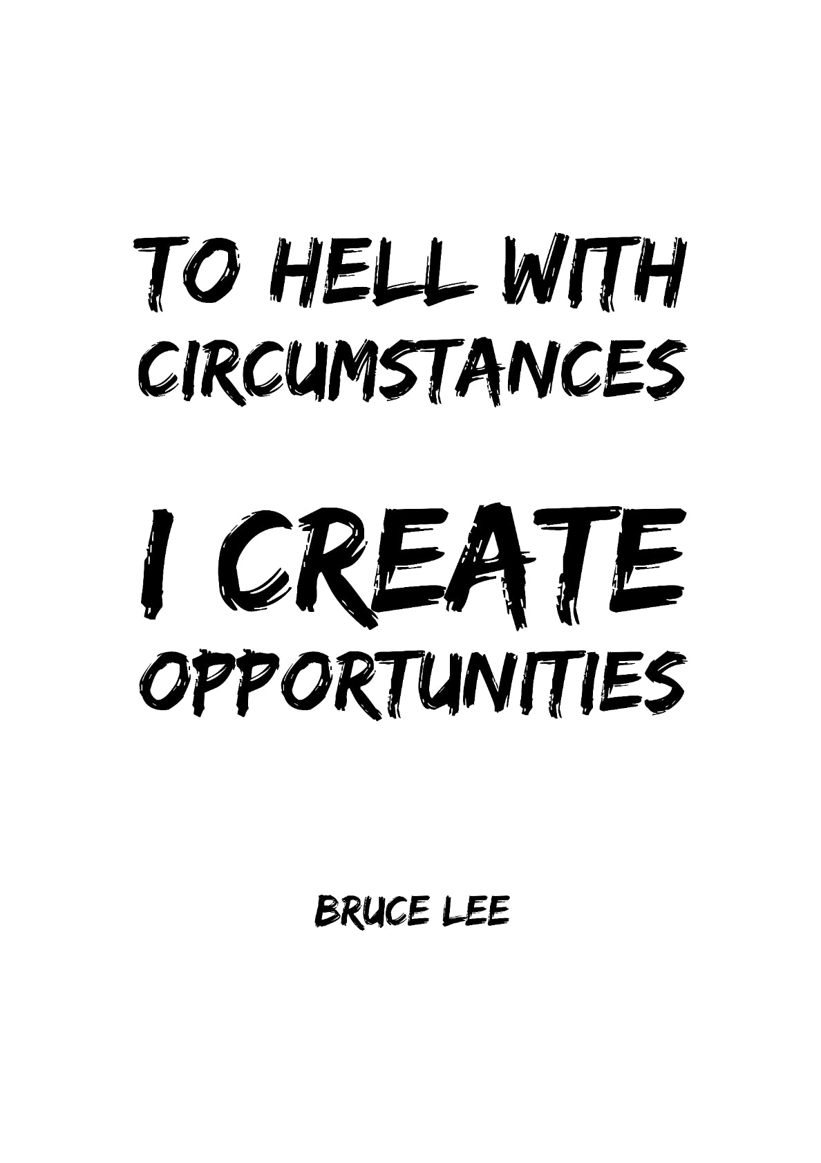 To Hell With Circumstances