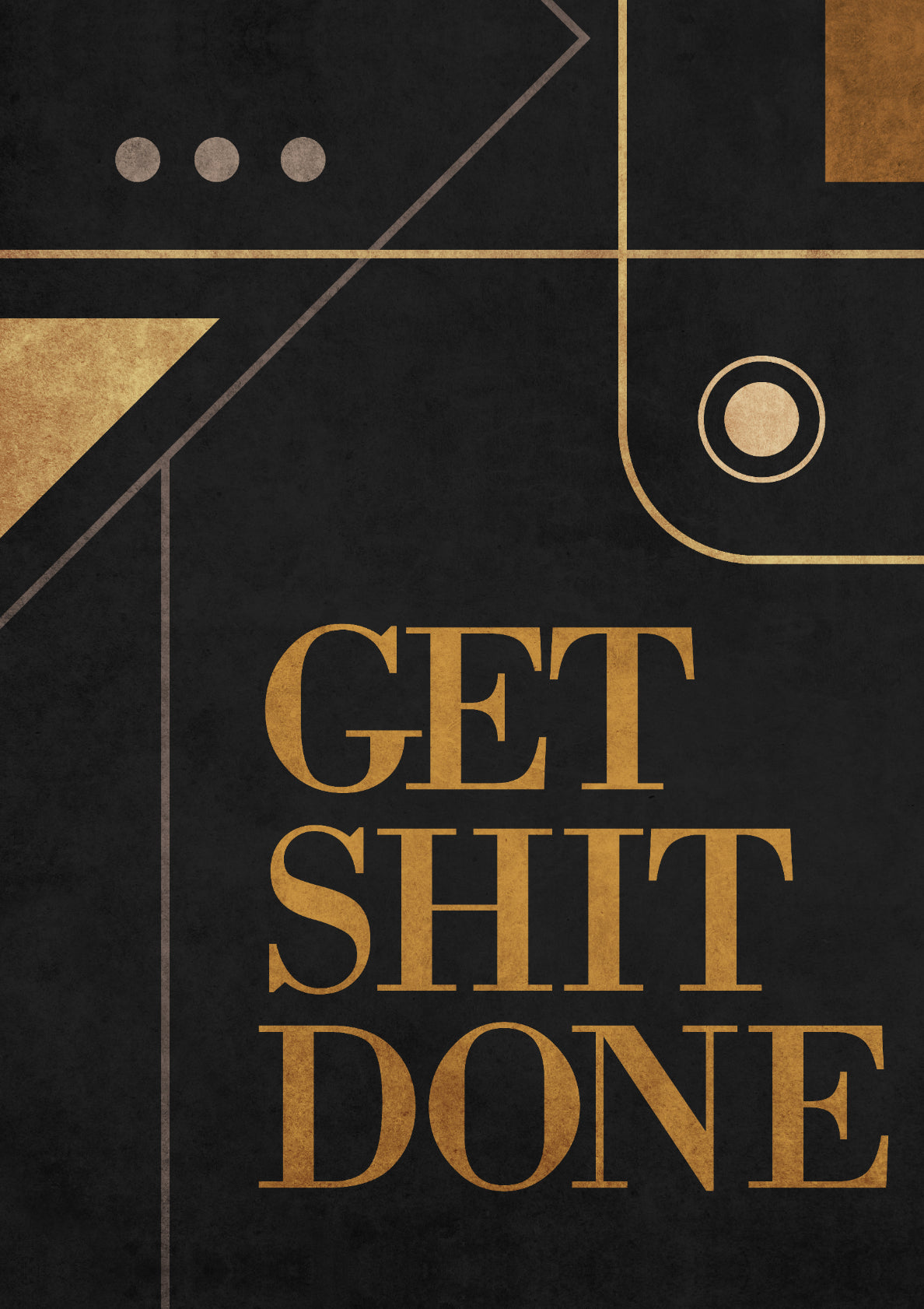 Get Shit Done - Black
