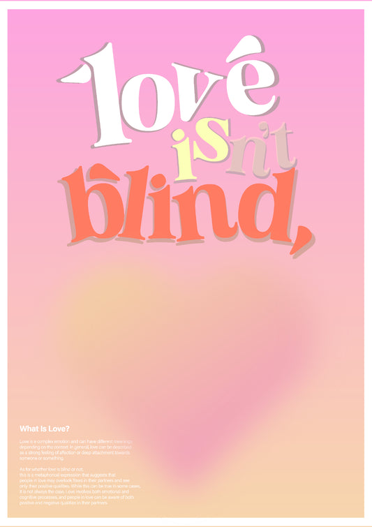 LOVE ISN'T BLIND