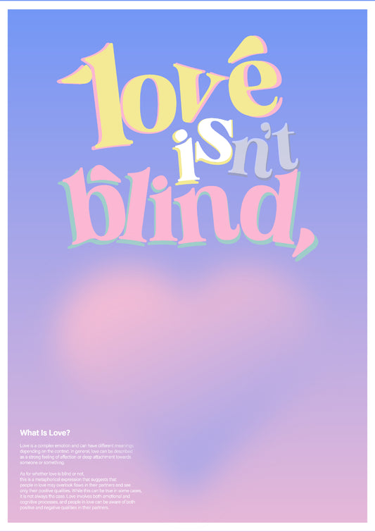 LOVE ISN'T BLIND