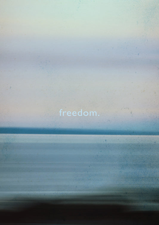 freedom.