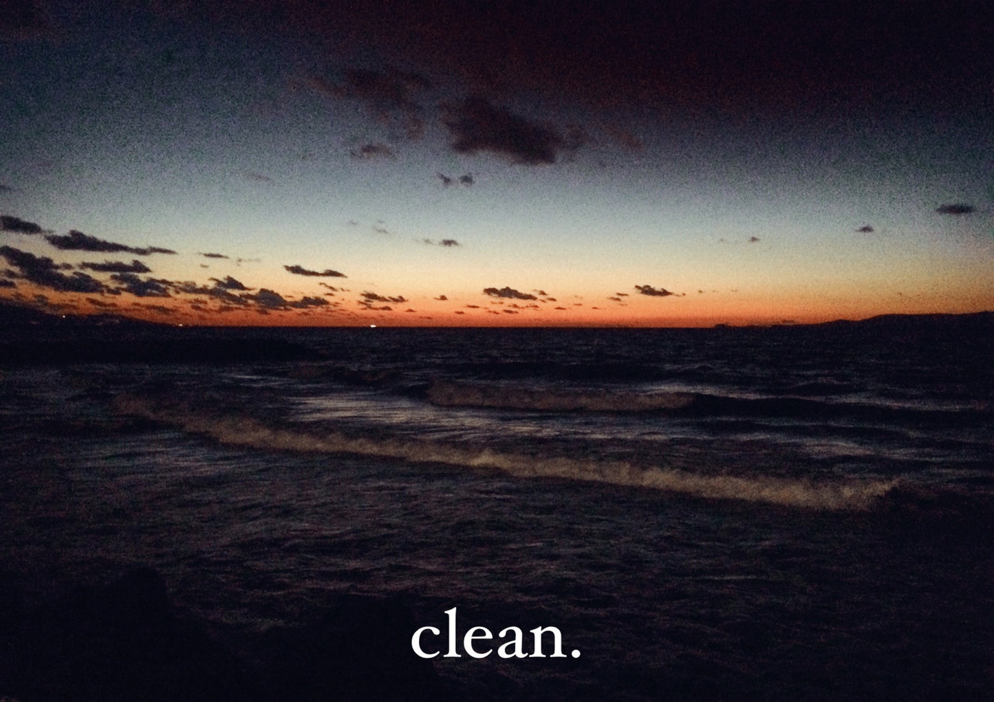 clean. / sunset