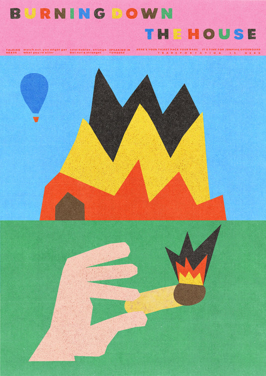 Burning Down the House