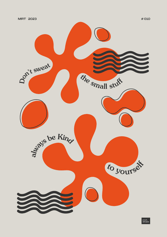 Don't Sweat The Small Stuff