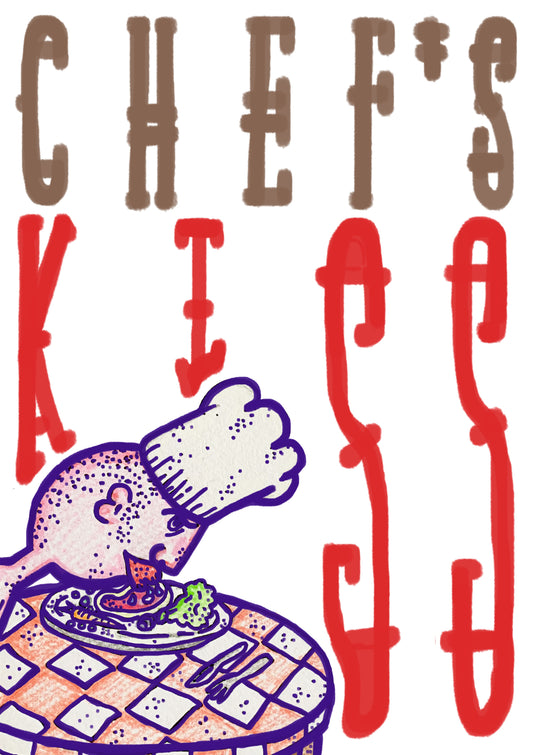 Chef's Kiss