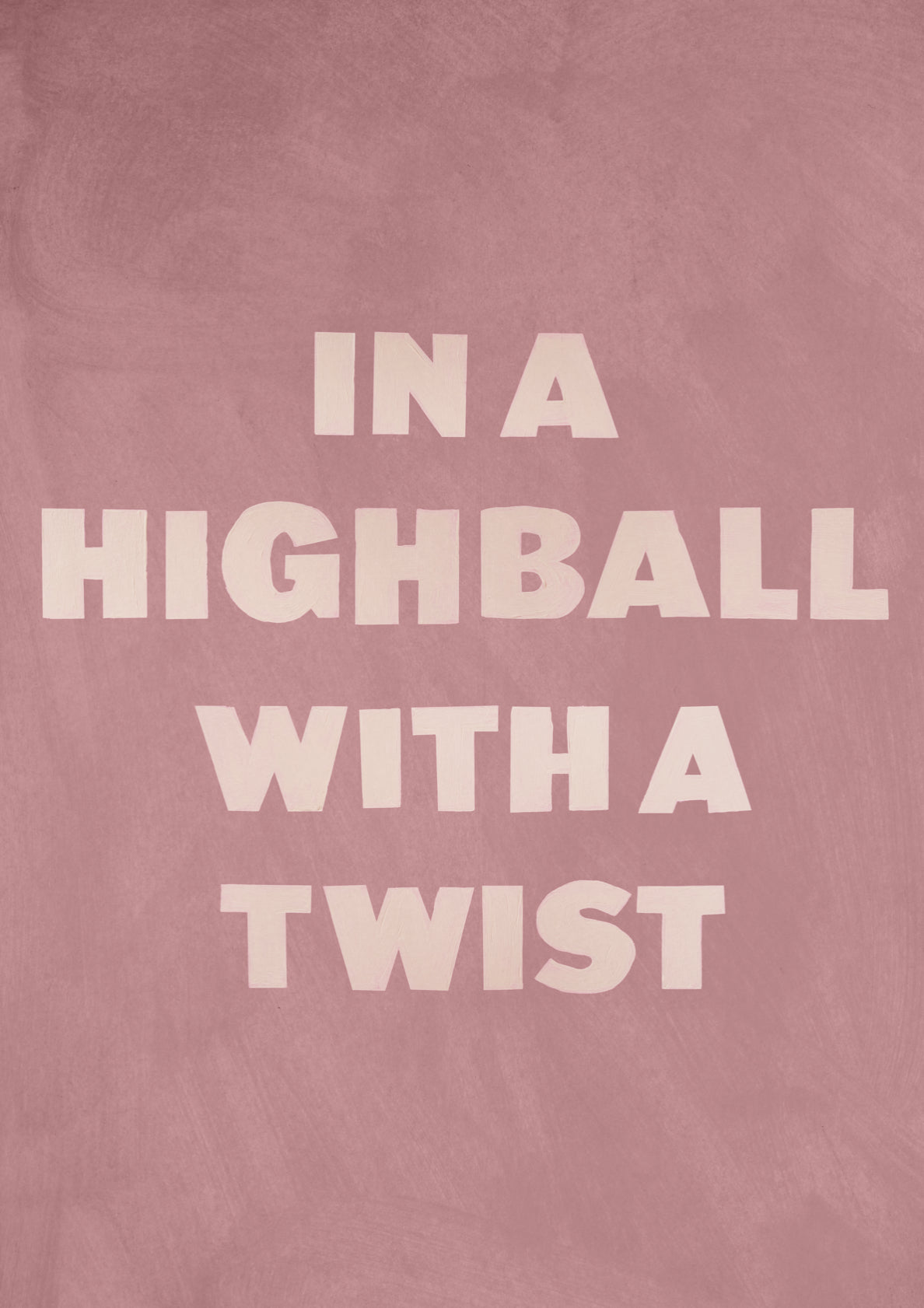 In A Highball With A Twist