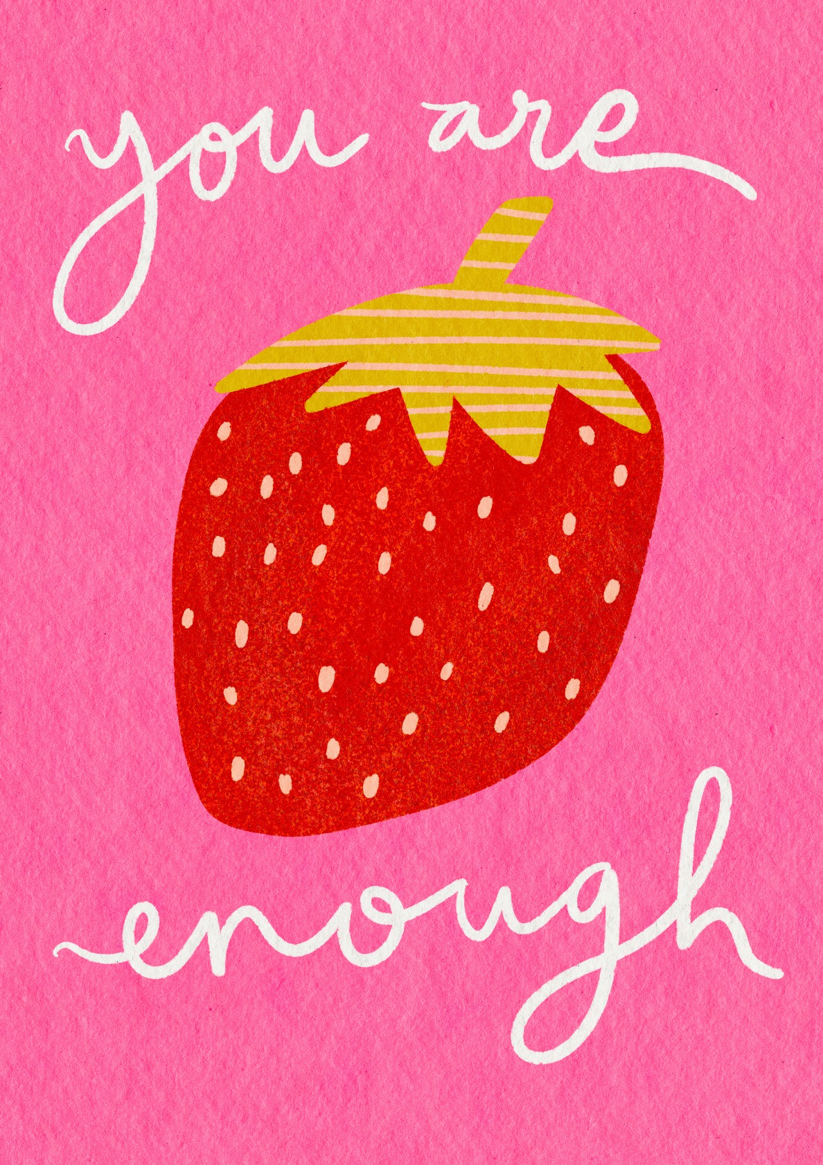 You Are Enough