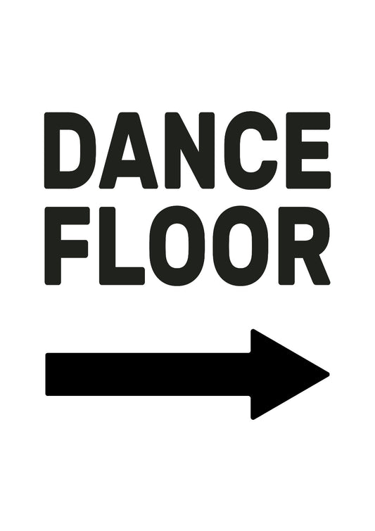Dance Floor (arrow pointing right)