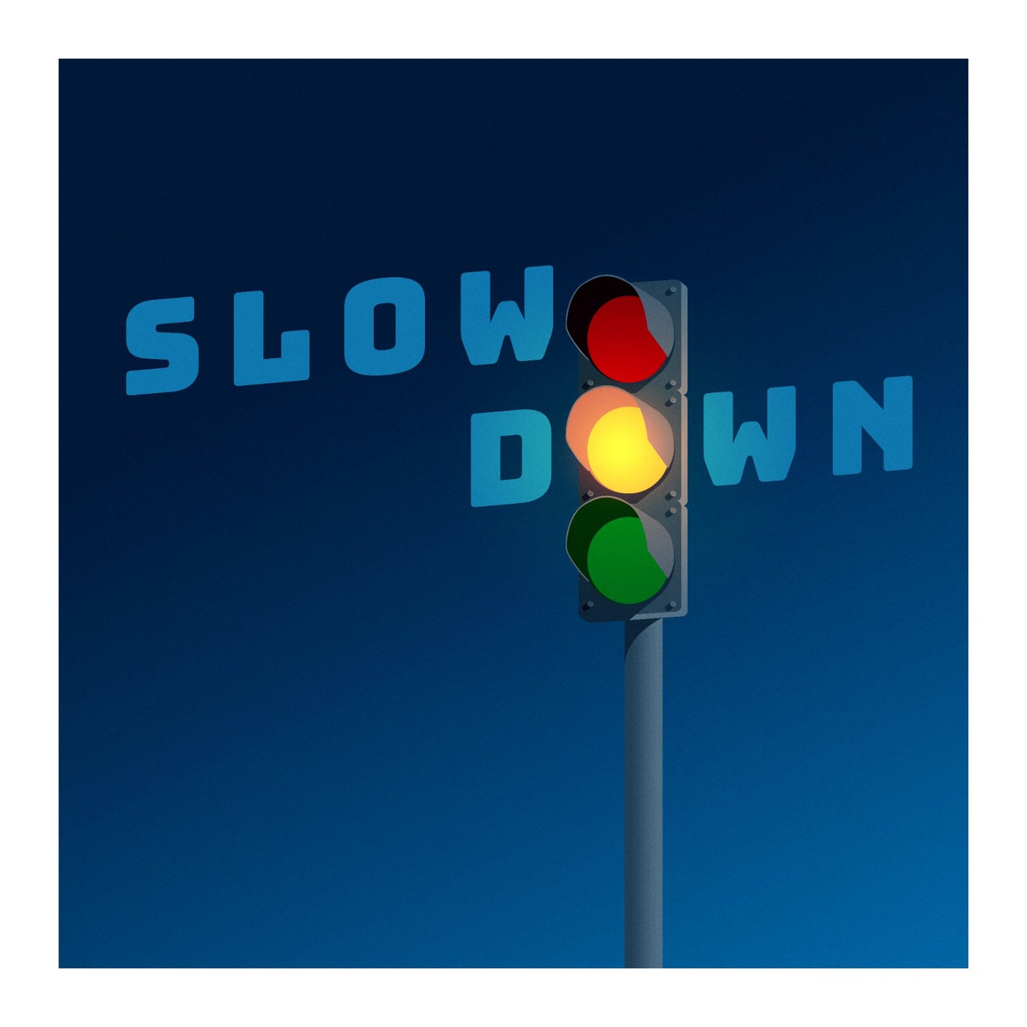 Slow down. Dark variant