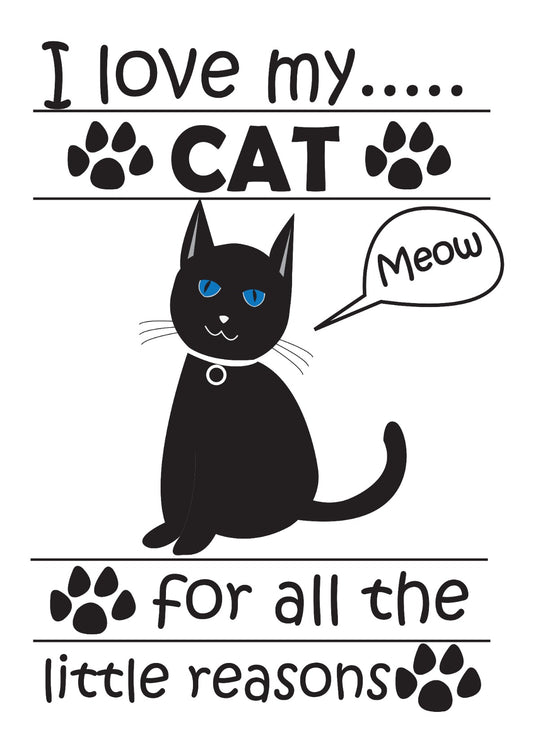 I Love My Cat Cats Kitty