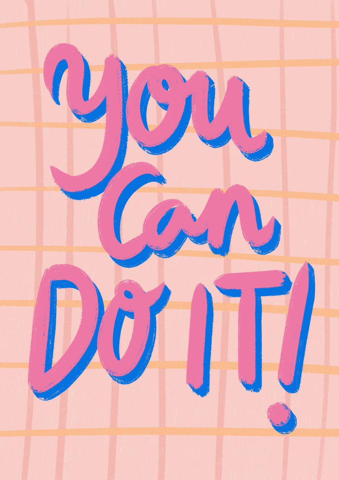 You Can Do It
