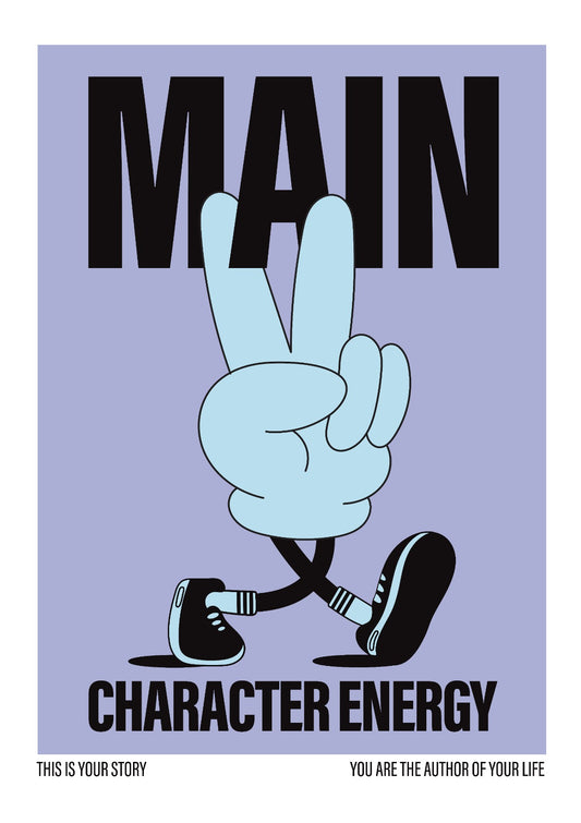 Main Character Energy