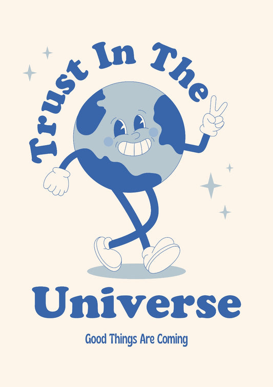 Trust In The Universe