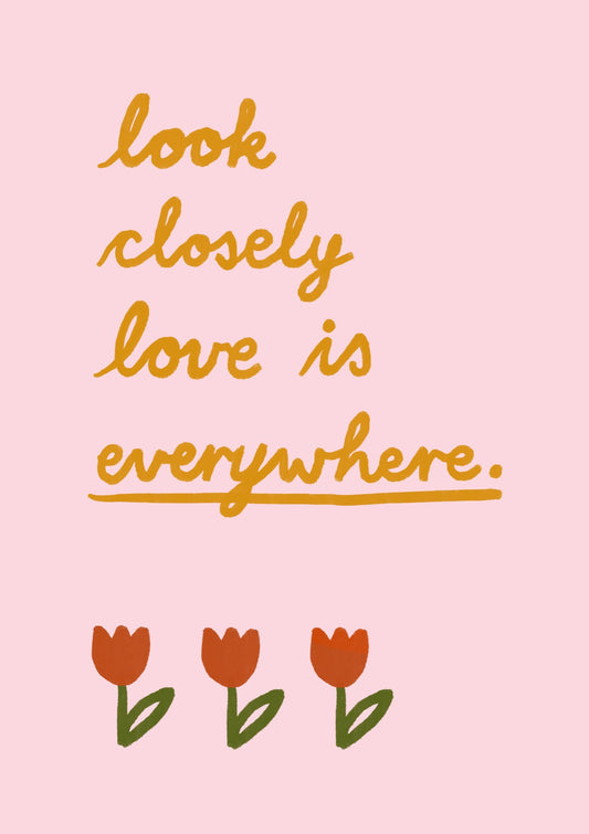 Love is everywhere No1