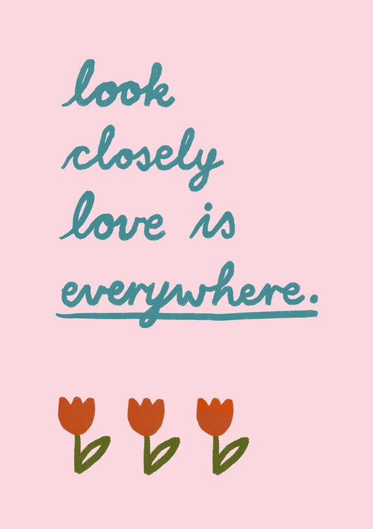 Love is everywhere No5