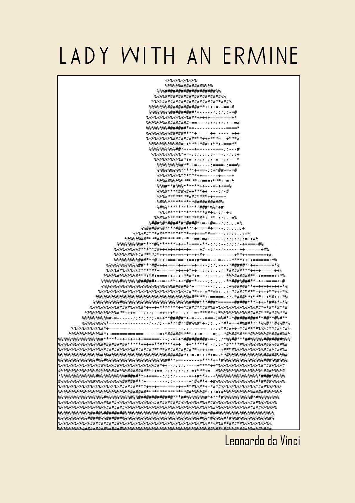 Lady with an Ermine – Leonardo da Vinci (Ascii art) 