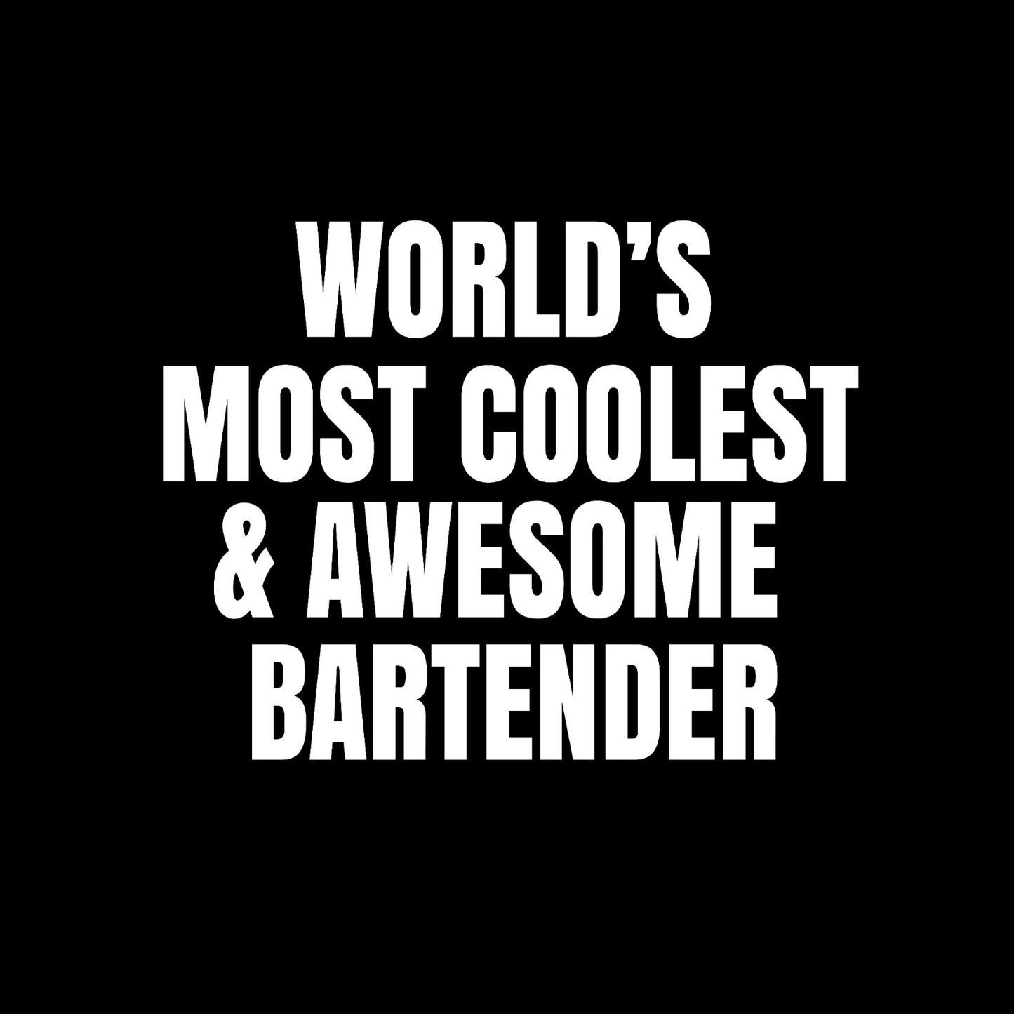 World's most coolest and awesome bartender 