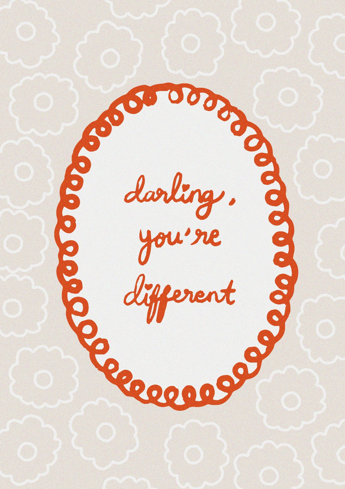 Darling You're Different (Beige)