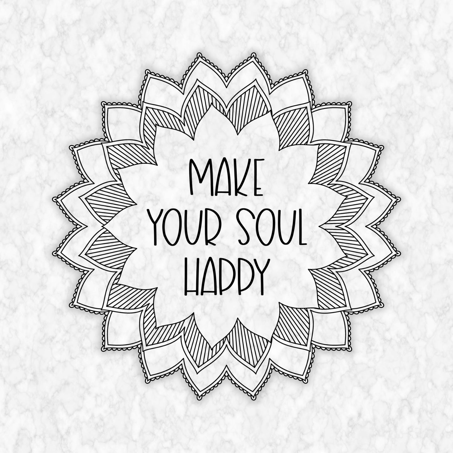 Make your soul happy mandala