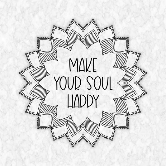 Make your soul happy mandala