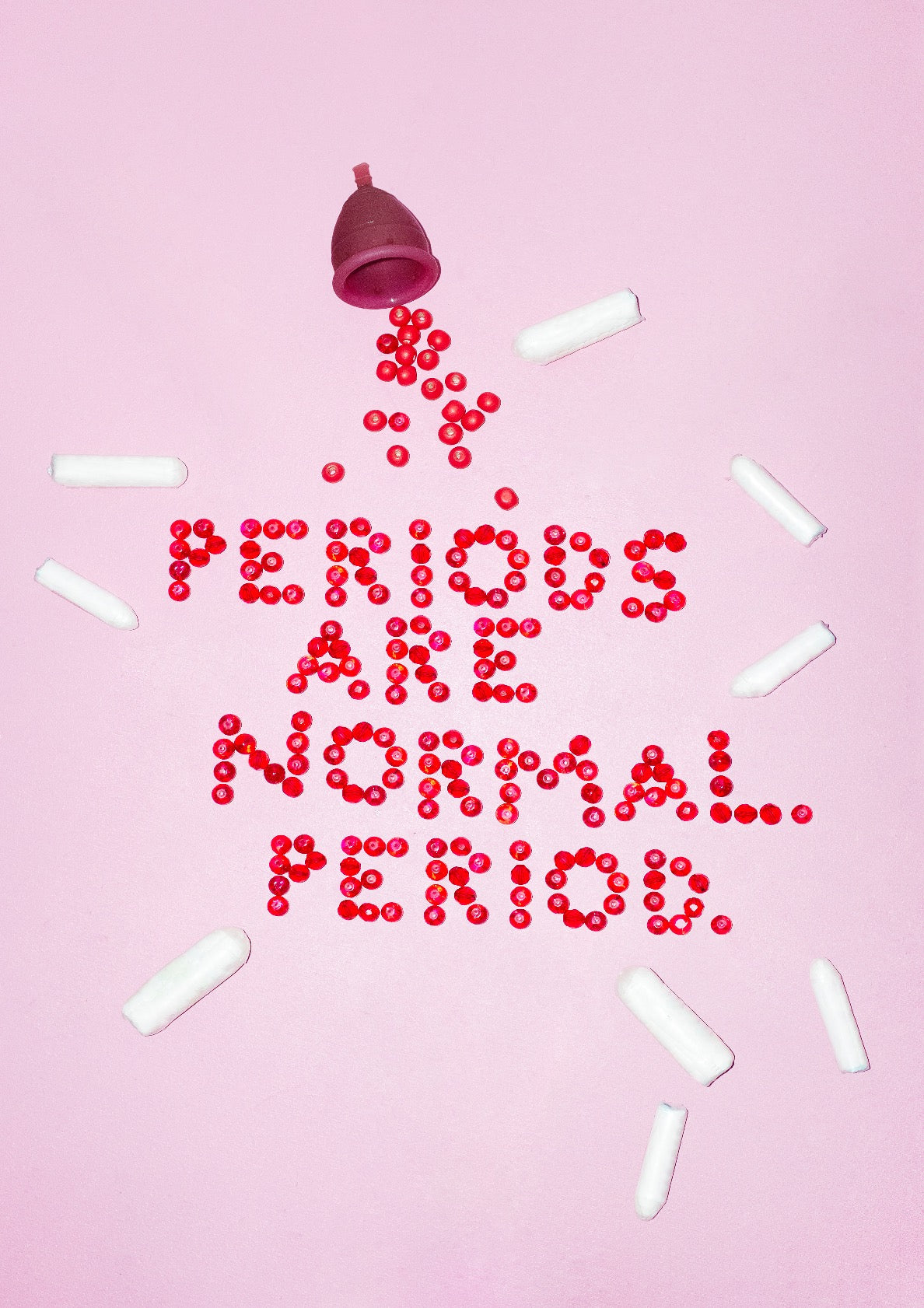 Playful &quot;periods are normal&quot; print 