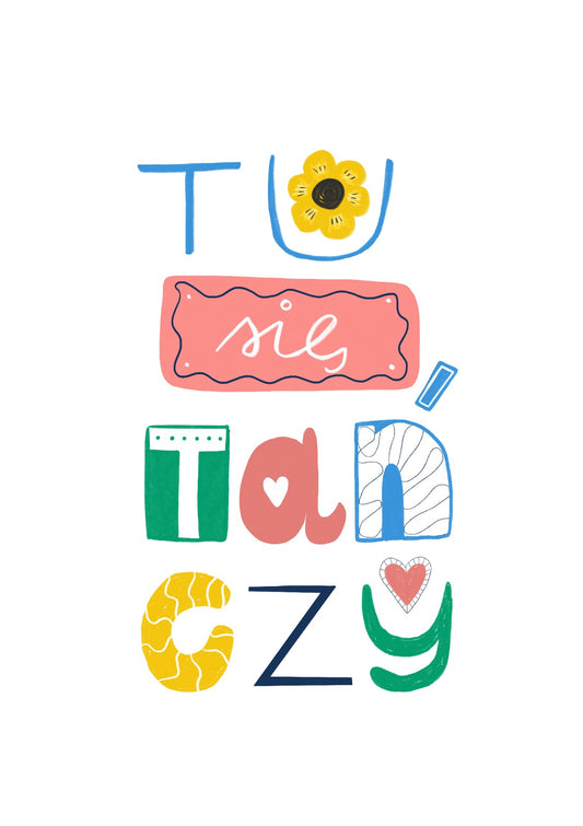 Tu Się Tańczy - plakat