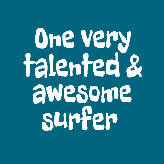 One very awesome and talented surfer 