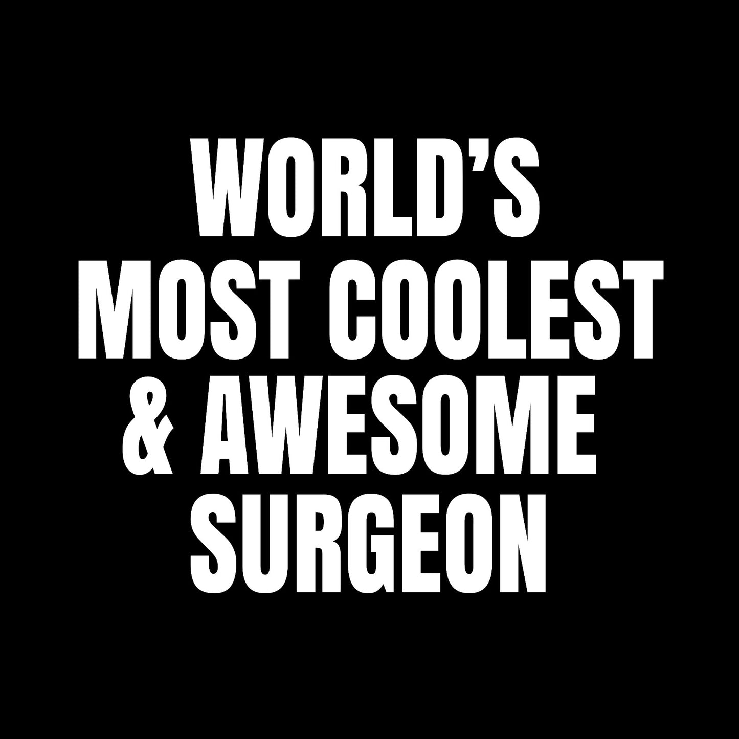 World's most coolest and awesome surgeon