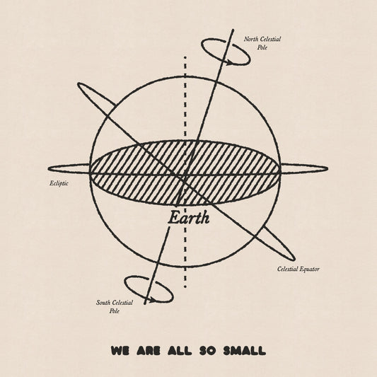 We Are All So Small