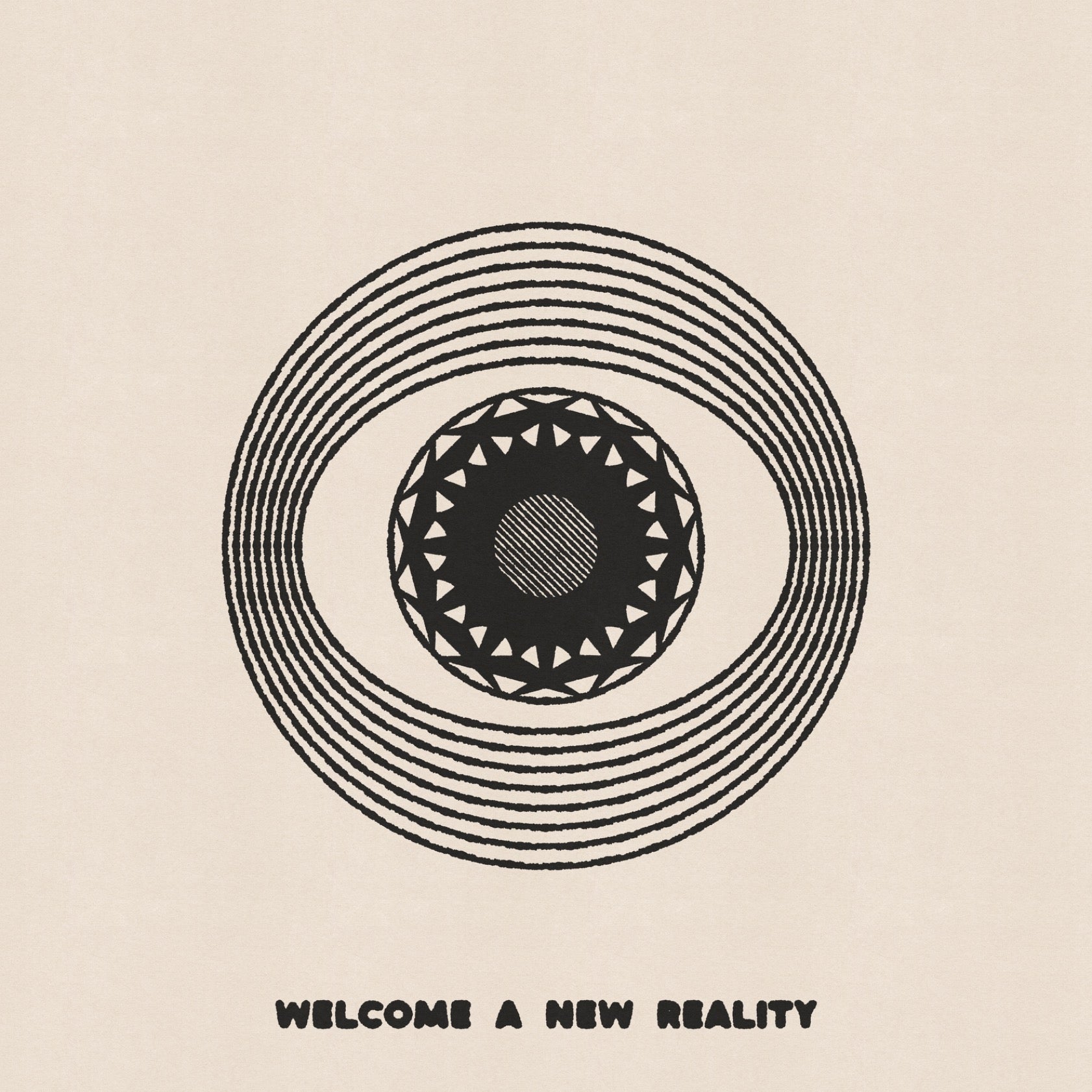 Welcome A New Reality