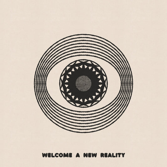 Welcome A New Reality