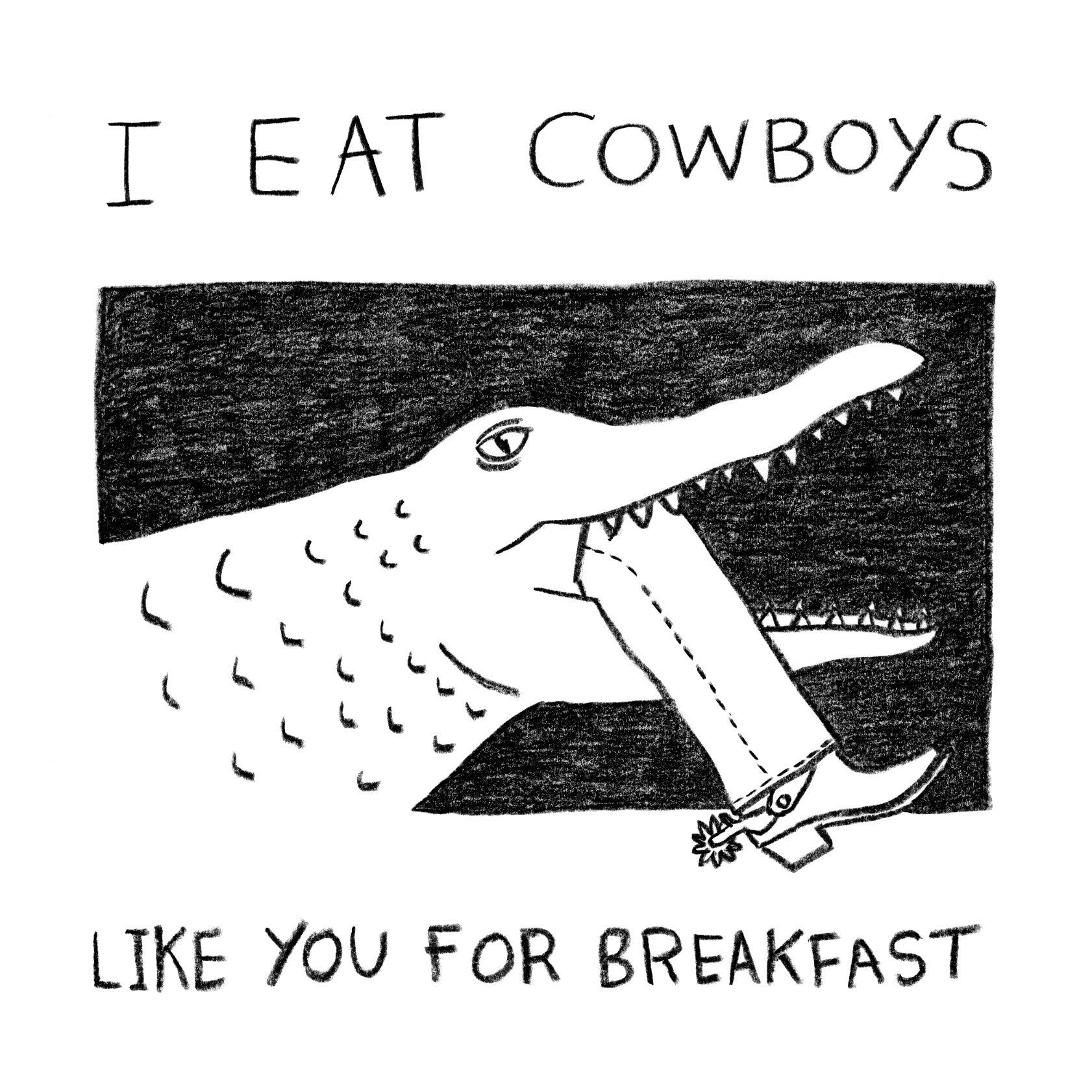 I Eat Cowboys Like You