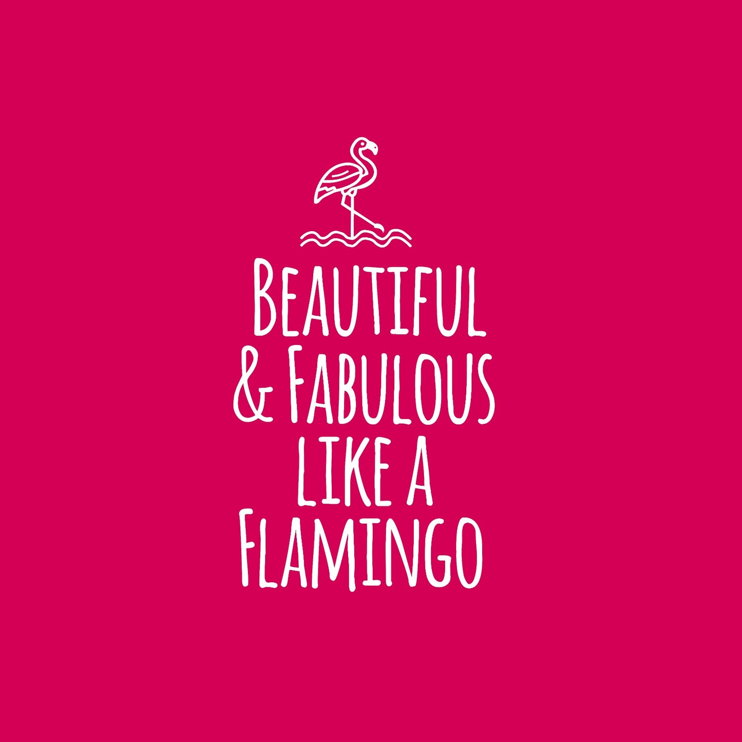 Beautiful and fabulous like a flamingo