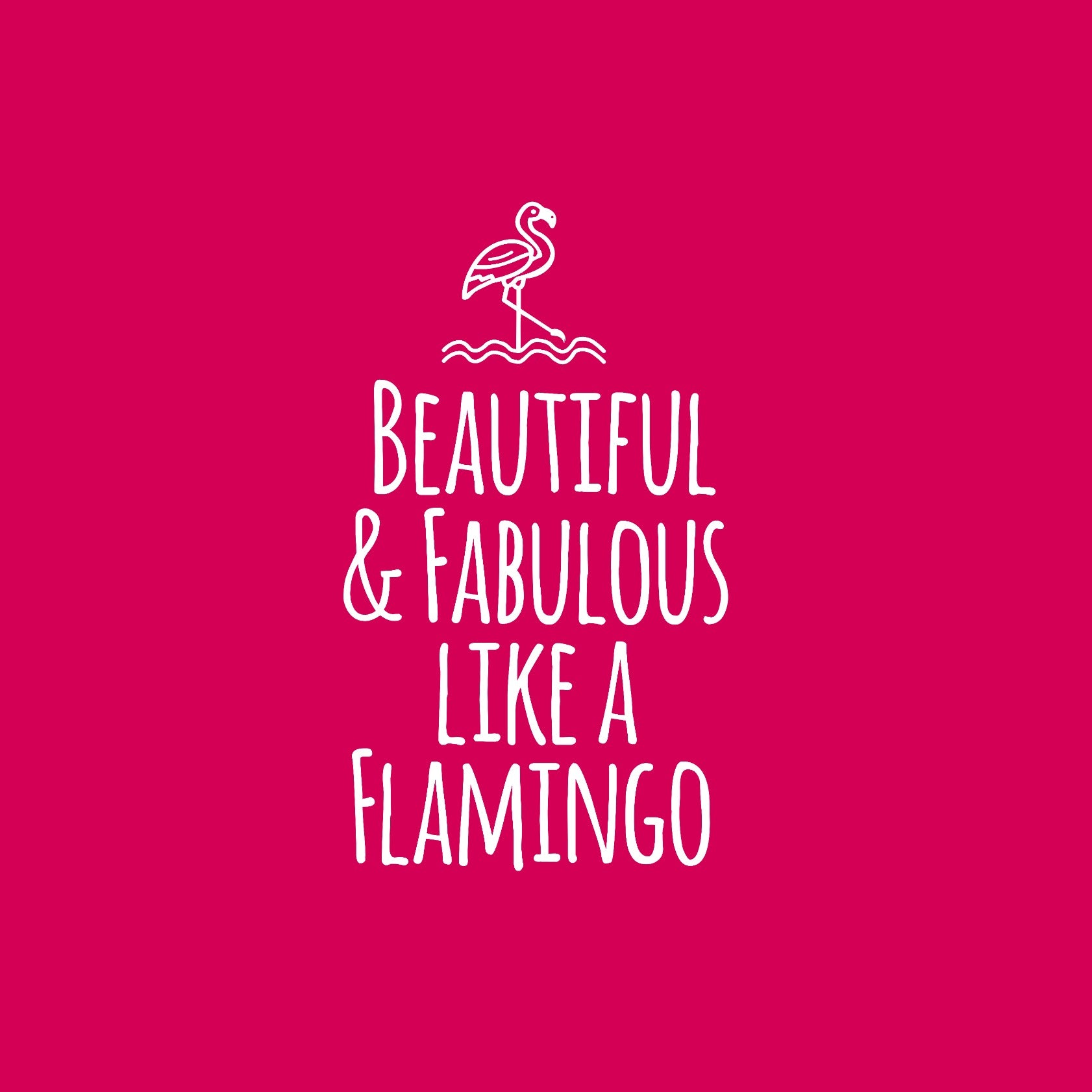 Beautiful and fabulous like a flamingo