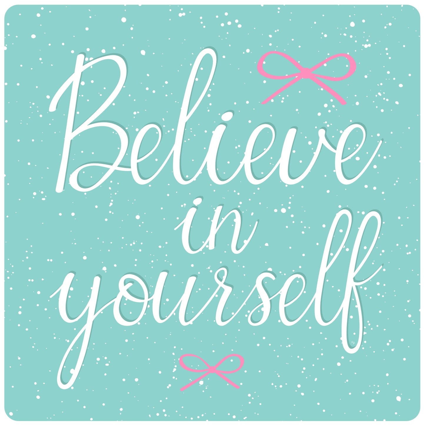 Believe in yourself quote