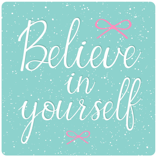 Believe in yourself quote