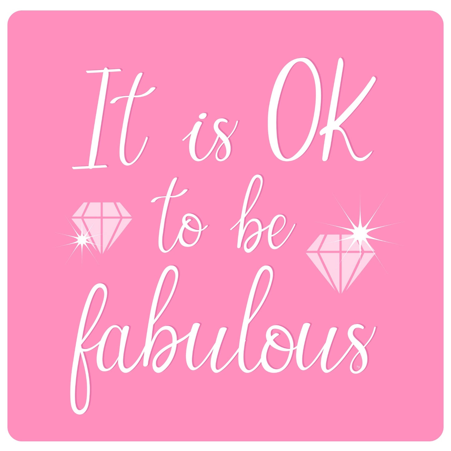 Be fabulous quote