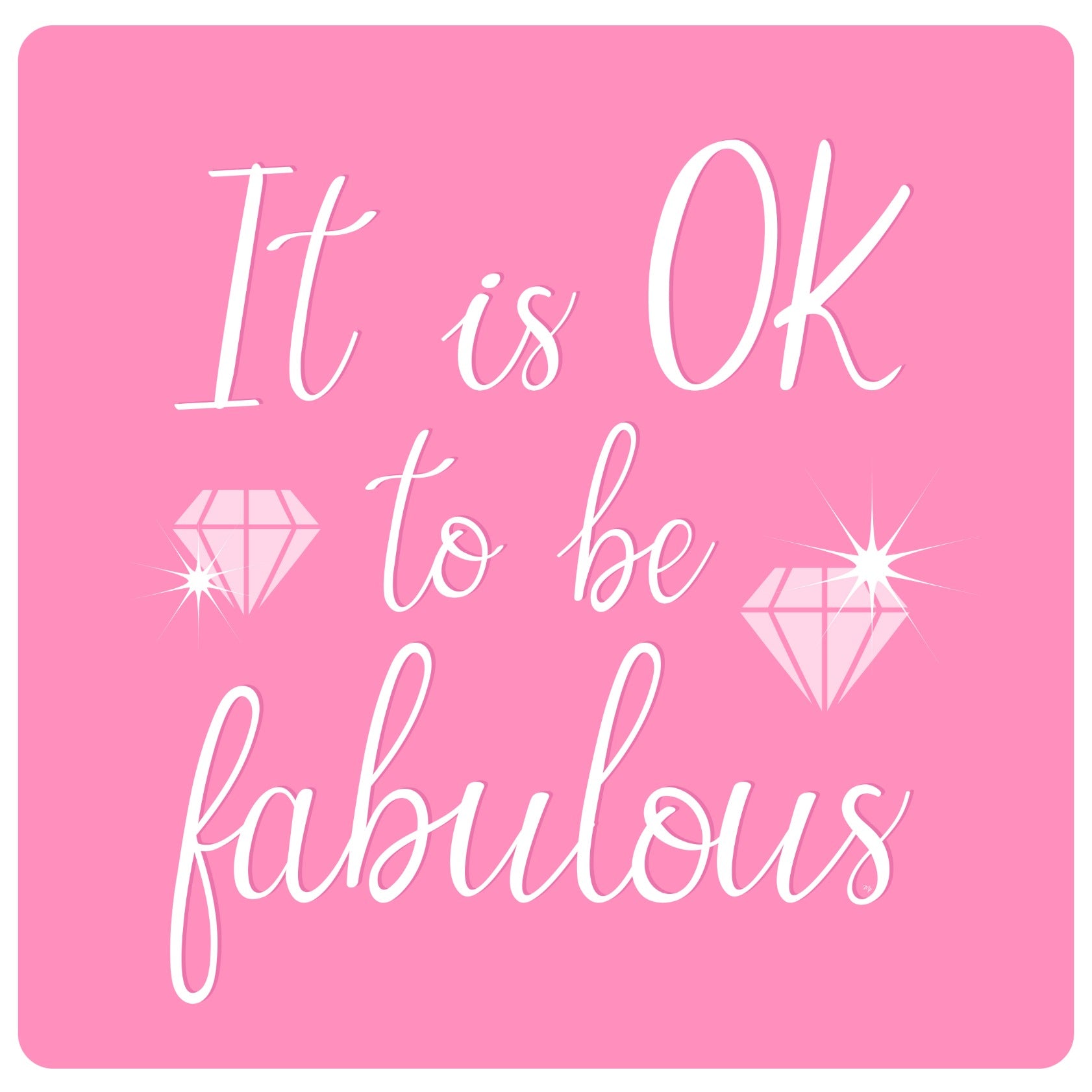 Be fabulous quote
